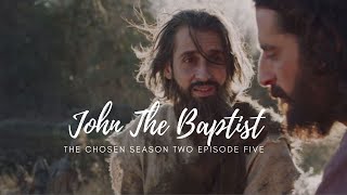 John The BaptistThe Chosen Season 2 Episode 5Michael Herbert [upl. by Ididn]