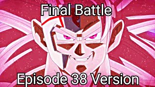 SDBH OST  Final Battle Episode 38 Version Recreation Edit [upl. by Goldenberg507]