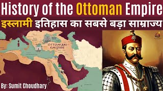 Rise and Fall of the Ottoman Empire  History of Ottoman Empire The Mightiest Islamic sultanate [upl. by Shanleigh]