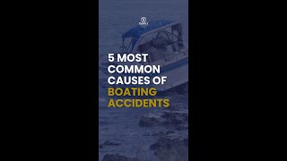 5 Causes of Boating Accidents  Temple Injury Law [upl. by Ennirroc]