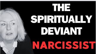 The Spiritually Deviant Narcissist  The Darkness Within [upl. by Danforth]