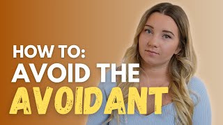 How to avoid an Avoidant attachment style partner in a relationship [upl. by Wadlinger]