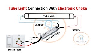 Tube light connection diagram with electronic choke [upl. by Svoboda]