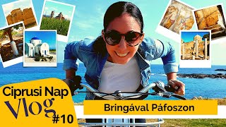 Ciprusi Nap Vlog10 – Bringával Páfoszon  Látnivalók a városban 1 rész [upl. by Nakashima431]