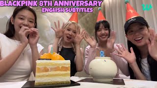 BLACKPINK 8TH ANNIVERSARY LIVE ENGLISH SUBTITLES [upl. by Watson]