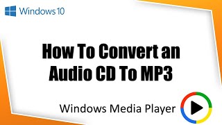 How To Rip Audio CD to MP3 in Windows Media Player  CDA To MP3 [upl. by Hedveh]