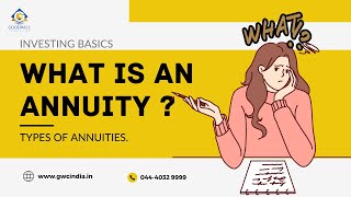 What is an Annuity and Their Types  Investing Basics annuity [upl. by Adnawaj]