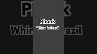 Phonk wine in brazill [upl. by Fergus]