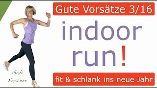 316📌47 min Gute Vorsätze  indoor run  ca 5200 Schritte und 400 Kcal verbrennen [upl. by Engel]