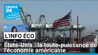 Présidentielle américaine  la toutepuissance de léconomie des ÉtatsUnis • FRANCE 24 [upl. by Odrude]