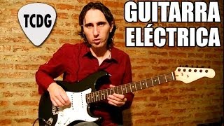 Las Partes de la Guitarra Eléctrica Como Tocar Guitarra Para Principiantes TCDG [upl. by Ecilef]