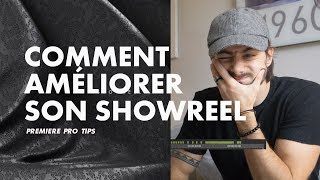 Les 6 astuces pour améliorer son Showreel [upl. by Assirrem]