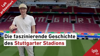 Die faszinierende Geschichte des Stuttgarter Stadions [upl. by Oicelem779]