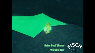 Roblox Fisch ost  Brine Pool Theme [upl. by Josy]