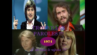 Trouve les paroles Année 1974 ♪♪♪ quotCest dans le refrain quot [upl. by Kraul]