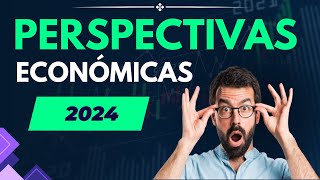 perspectivas económicas 2024  analisis paquete economico 2023 perspectivaseconómicas2024 [upl. by Edieh]