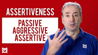 Assertiveness  What are Passive Aggressive amp Assertive Behavior [upl. by Dorette883]