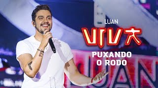 Luan Santana  puxando o rodo DVD VIVA Vídeo Oficial [upl. by Suirrad]