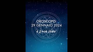 ❄✨Oroscopo del 29 gennaio✨❄ [upl. by Cerell]