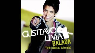 Gusttavo Lima  Balada tche tche rere Remix by [upl. by Enived]