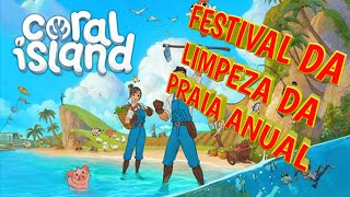 CORAL ISLAND GAMEPLAY PT BR XBOX SÉRIES FESTIVAL DA LIMPEZA DA PRAIA ANUAL EP55 [upl. by Acyre221]