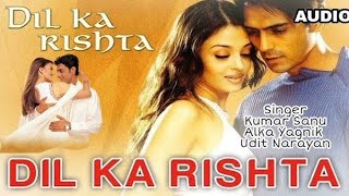 Dil Ka dil ka rishta Songs Hindi Music2859 Bollywood hindi romantic Kumar Sanu Bollywood Romantic S [upl. by Gean]