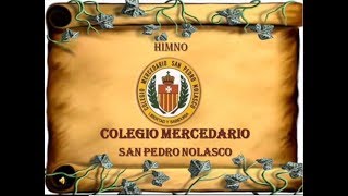 HIMNO COLEGIO SAN PEDRO NOLASCO  BOGOTA [upl. by Nnalyrehs]