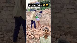 Mission Unsuccessful 😅😂🤣 comedy funny prank laugh suraj tiktokvideo ytshorts trendingshorts [upl. by Sowell659]