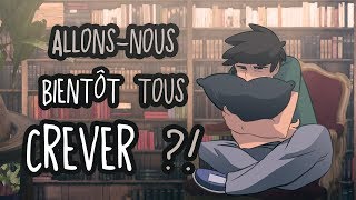 Allonsnous bientôt tous crever  LECTURE ANIMÉE 1 Ruptures Millénaires [upl. by Elehcim]