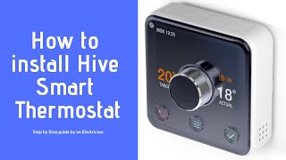 How to Install a Hive Smart Thermostat step by step guide [upl. by Faden982]