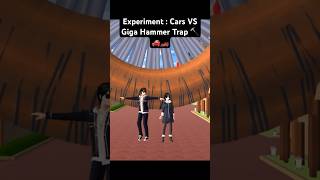 Experiment  Cars VS GIGA Hammer Traps 🔨🚗🏎️  SAKURA School Simulator Shorts Experiment [upl. by Mohl]