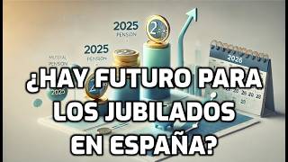 Jubilación en España ¡Cambios Clave en Pensiones para 2025 y 2026 [upl. by Nyvlem755]