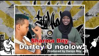 Sharma boy  Dartey U Nooloow Official Audio [upl. by Onaled]