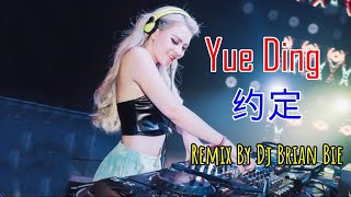 Yue Ding  约定 Electro Manyao Bt Dj Brian Bie dj抖音版2023 remixmanyao [upl. by Notxap112]