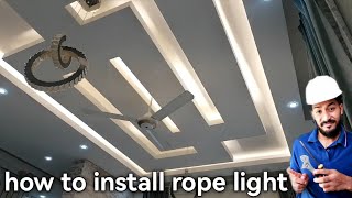 How To Install Strip led Light  How To Install Rope Light [upl. by Annaeed]