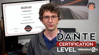 Audinate DANTE Certification  Level 2 [upl. by Inotna]