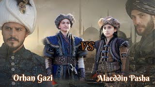 Orhan Gazi Vs Alaeddin Pasha Comparision Real Historical Facts kurulusosman [upl. by Nela]