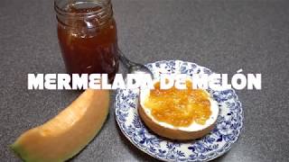 MERMELADA DE MELÓN [upl. by Halland]