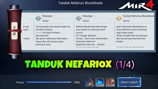 14 MISI TANDUK NEFARIOX  QUEST MYSTERY BLOODSHADE NEFARIOX HORN  MIR4 Indonesia [upl. by Damick]