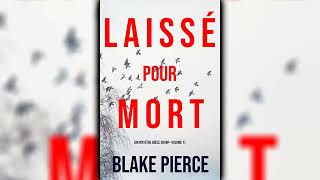 Laissé pour mort Un Mystère Adèle Sharp—Volume 1 par Blake Pierce  Livres Audio Gratuit Complet [upl. by Rorke]