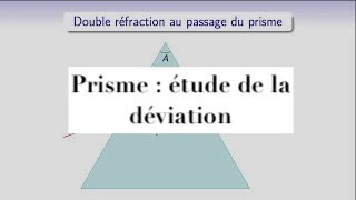 Optique géométrique  prisme  trajet dun rayon et étude de la déviation [upl. by Lynch]