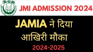 Jamia में Admission पाने का आखिरी मौक़ा  Jamia Spot Admission 2024 update [upl. by Teerpnam450]