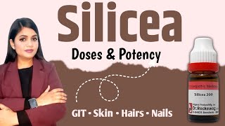 Silicea homeopathic medicine uses Indications symptoms doses and potency  Silicea 30Silicea 200 [upl. by Mccomb637]