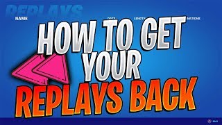 How To Get Your Replays Back In Fortnite How To FIX Your Replays Not Showing Up In Fortnite [upl. by Krause672]