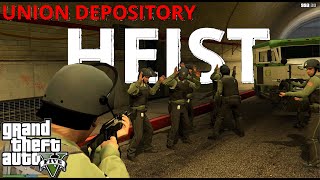 Union Depository Heist GTA5 [upl. by Jorgan]