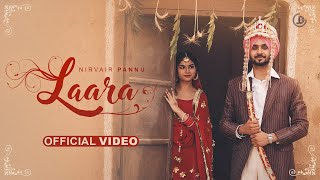 Laara  Nirvair Pannu Official Video Deol Harman  Juke Dock [upl. by Brier773]