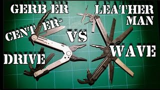 Gerber CenterDrive VS Leatherman Wave Multitool Comparison Review [upl. by Ardra]