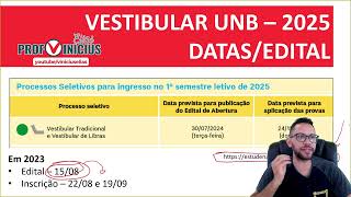 VESTIBULAR UNB 2025  DATAS  EDITAL  INSCRIÇÃO [upl. by Carisa]