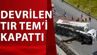 Samandıra TEM Otoyolunda TIR Devrildi Yol Trafiğe Kapandı  A Haber  A Haber [upl. by Eahsel]