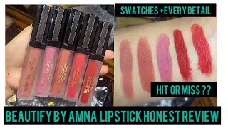 Testing Beautify by amna liquid matte lipstick honest review unboxing  swatches and details [upl. by Birgitta]